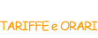 Tariffe e Orari
